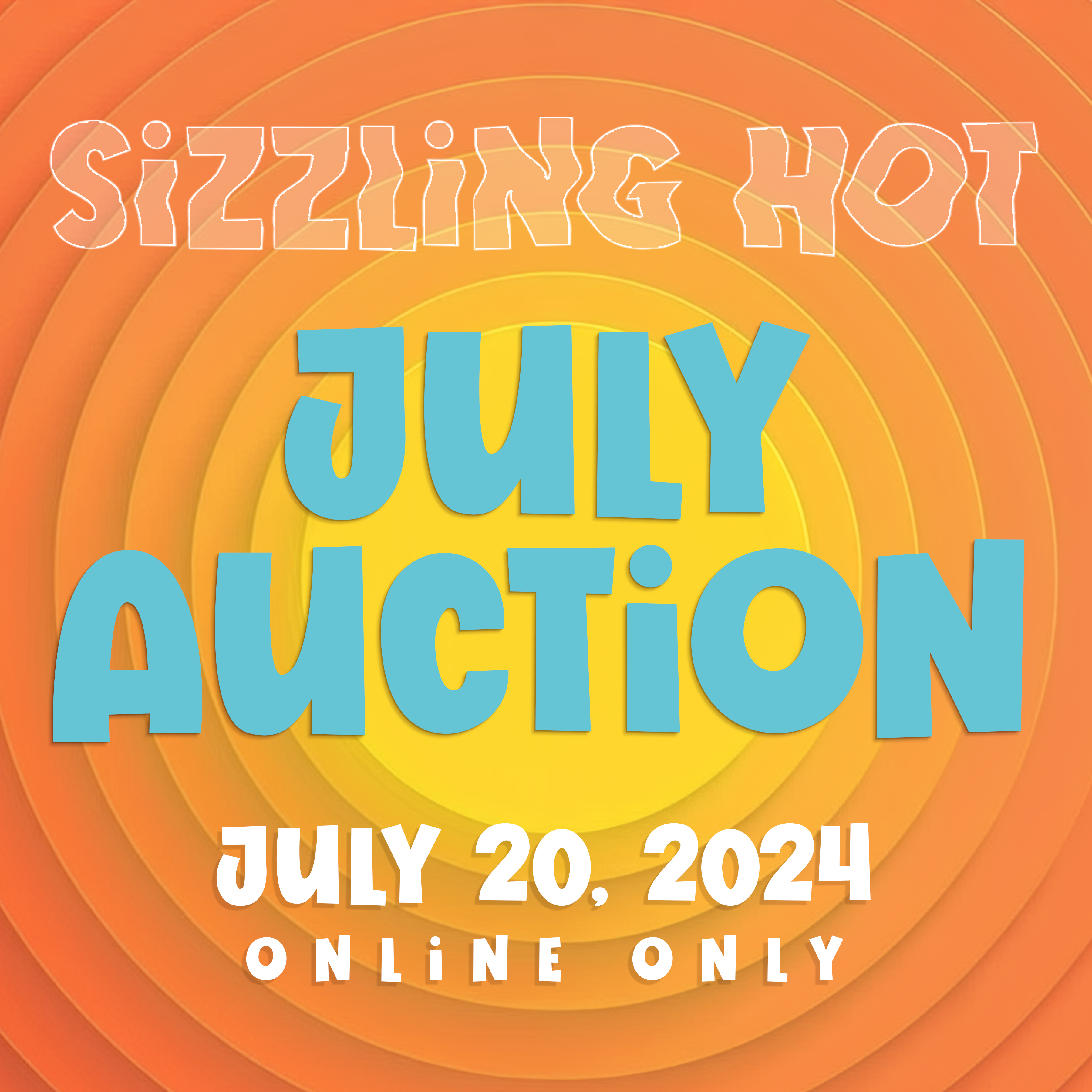 Sizzling Hot July Online Auction